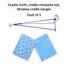Window Cardle Hanger, Cardle Cloth, Cradle Mosquito Net ( Pack of 3 )